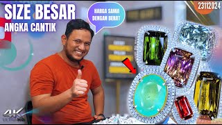 SIZE BESAR ANGKA CANTIK DENGAN HARGA OKE !! PROMOSI BATU PERMATA BERSAMA AZHAR GEMSTORE [23/11/24]