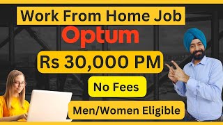 Work From Home Jobs at Optum | No Investment, No Fees | Earn Rs 30,000/Month | Hiring Now