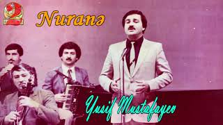 Yusif Mustafayev-Nuranə