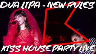 Dua Lipa – New Rules (Live) | KISS House Party Live