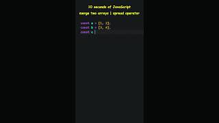 How to merge two arrays using spread operator JavaScript?