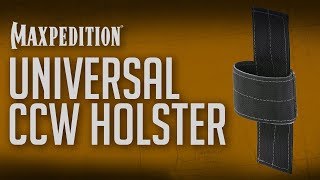 MAXPEDITION Universal CCW Holster