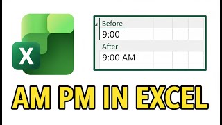 How To Add AM PM to Time in Excel (2025)