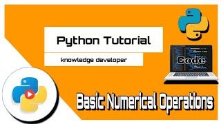 Python Bangla Tutorials 05 : Basic Numerical Operations