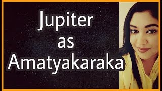 Jupiter as Amatyakaraka in Astrology