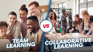 The REAL Difference Between Team and Collaborative Learning
