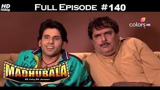 Madhubala - Full Episode 140 - With English Subtitles