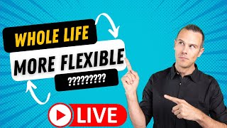 Is Whole Life Actually More Flexible than Indexed Universal Life?
