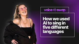 How we used AI to sing in five different languages