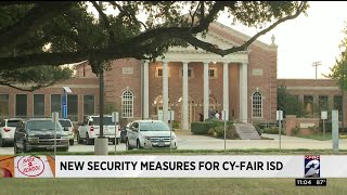 Cy-Fair ISD students face new security measures on first day of school