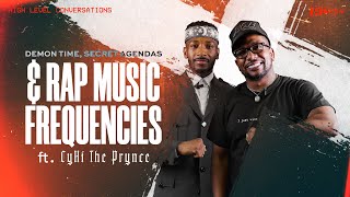 Demon Time and The Frequency of Music w/ Cyhi The Prynce & 19 Keys
