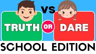 Truth or Dare - School edition😍😰 Interactive Game