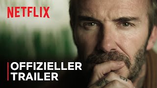 Beckham – Eine Dokuserie | Offizieller Trailer | Netflix