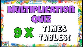 9 Times Tables Quiz /Multiplication Practise for Kids