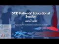 SCD Patients' Educational Session at ASCAT 2020. Webinar: Patients in Peer Review, Experience In UK