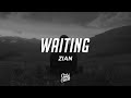 ZIAN - Waiting (Lyrics)