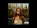 24 - Burning Desire - Lana Del Rey