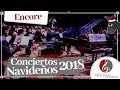 Concierto Navideño 2018 -  El Burrito Sabanero (Encore)