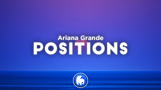 Ariana Grande - positions (Clean - Lyrics)