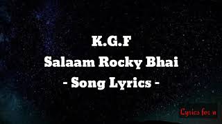 Kgf salaam Rocky bhai song lyrics