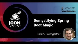 Demystifying Spring Boot Magic | Patrick Baumgartner (EN)
