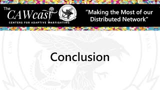 CAWcast 02-08: Conclusion