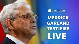 Watch live: Attorney General Merrick Garland testifies before House Judiciary Committee