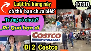 Costco Luật trả đồ này ít ai biết, Sale xối xả ở 2 Costco wholesale và Business, #1750