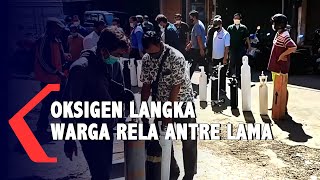 Warga Rela Antre Lama Beli Oksigen