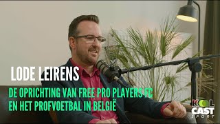 Eén-Tweetje #2 I Lode Leirens over het project Free Pro Players FC I Koolcast Sport