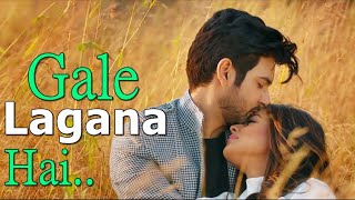 Gale Lagana Hai (Lyrics) Tony Kakkar & Neha Kakkar Song | Anshul Garg | Latest Hindi Songs 2021
