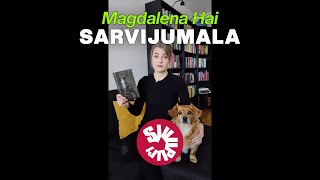 Sivupiiri vinkkaa: Magdalena Hai – Sarvijumala