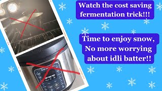 How to ferment idli batter in winter | Simple trick to ferment idli batter #idlibatter