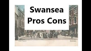 Swansea - What is good and bad about this city?