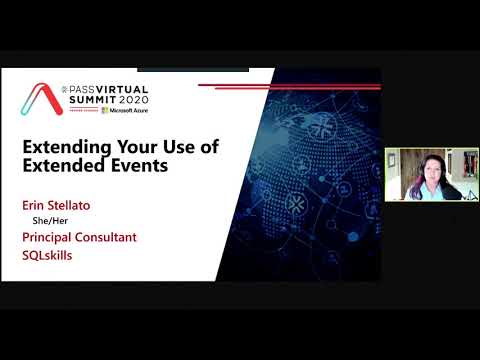 Extending Your Use of Extended Events - Erin Stellato