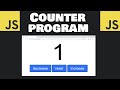 JavaScript COUNTER PROGRAM 🔢