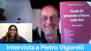 Covid-19 e RSA: intervista a Pietro Vigorelli