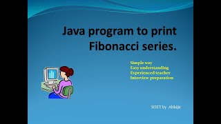 Java code to print Fibonacci series || java coding #softwaretesting