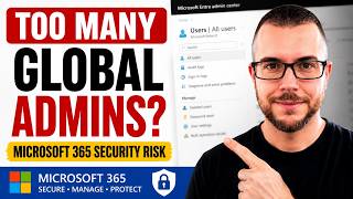 Too Many Global Admins? Microsoft 365 Security Risk
