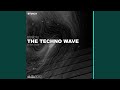 The Techno Wave (Drumcomplex Remix)