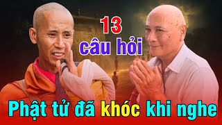 Phỏng Vấn Sư Minh Tuệ: 13 Câu Hỏi \