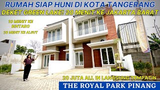 Rumah Kota Tangerang Paling Deket Jakarta Deket Stasiun Poris \u0026 Tol Karang Tengah – The Royal Park