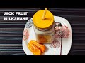 Jack Fruit Milkshake | Jack Fruit Shake Using Jaggery | Healthy Milkshake | #shorts #milkshake