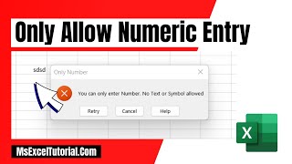 How to Only Allow Numeric Entry In Excel