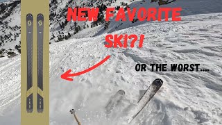 New Favorite Skis? Or Worst Skis Yet...