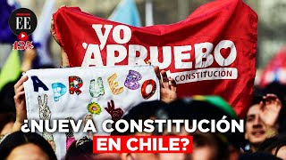 ¿Nueva constitución en Chile? Estos serían los principales cambios | El Espectador