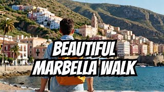 Marbella A Beautiful walking Tour in Costa Del Sol, Spain