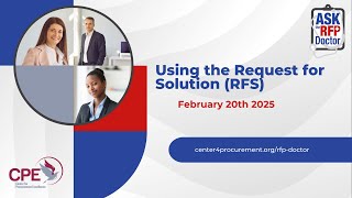Unlock the Power of Request for Solution (RFS) - Ask the RFP Doctor Webinar Replay