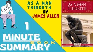 As A MAN THINKETH by JAMES ALLEN│1 Minute Book Summary │Macro Overview│ rich fearless motivation 03