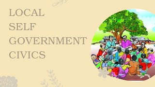 Local Self Government TN new syllabus 9 th Social Science Civics